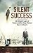 Silent Success: 20 Diligent...