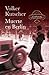 Muerte en Berlin (Gereon Rath #2)