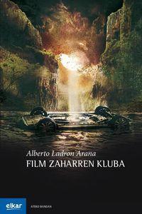 Film zaharren kluba (Leire Asiain, #4)