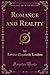 Romance and Reality, Vol. 1...