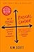Radical Candor: Be a Kick-A...