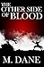 The Other Side of Blood: A ...