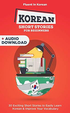 Korean Short Stories for Beginners (Kindle Edition)