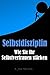 Selbstdisziplin - Wie Sie i...