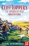 The Arrowhead Moor Adventure (Clifftoppers, #1)