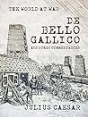 De Bello Gallico ...