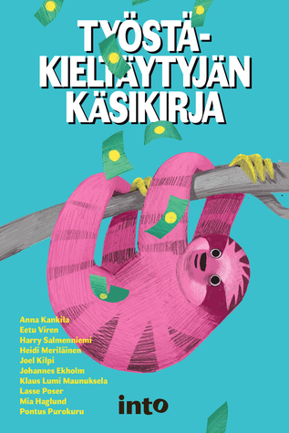 Työstäkieltäytyjän käsikirja (Paperback)