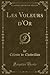 Les Voleurs d'Or (Classic Reprint) (French Edition)