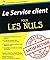 Le service client Pour les ...