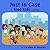 Just in Case: A Kind Kids S...