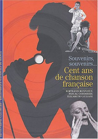 Souvenirs, souvenirs... Cent ans de chanson française (Paperback)