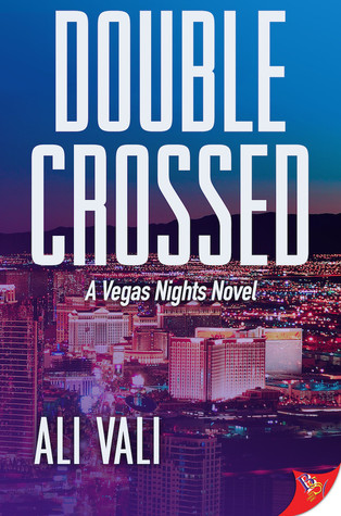Double-Crossed (Vegas Nights, #1)