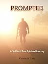 Prompted: A Soldier's True Spiritual Journey