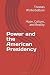 Power and the American Pres...