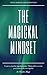 The Magickal Mindset