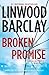 Broken Promise by Linwood Barclay