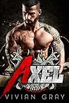 Axel: A Motorcycle Club Romance (Iron Demons MC)