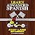 Learn Advanced Spanish With...
