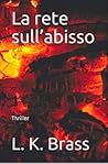 La rete sull’abisso La rete sull’abisso