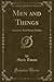 Men and Things: America's Best Funny Stories (Classic Reprint)