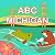 ABC Michigan (My First Alphabet Book)
