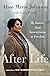 After Life: My Journey from...