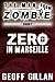 Zero in Marseille: A Man fr...
