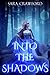 Into the Shadows: A Young Adult Paranormal Vampire Romance (The Shadow Vampire Trilogy)