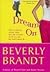 Dream On by Beverly Brandt