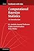 Computational Bayesian Statistics: An Introduction (Institute of Mathematical Statistics Textbooks Book 11)