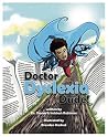 Doctor Dyslexia Dude