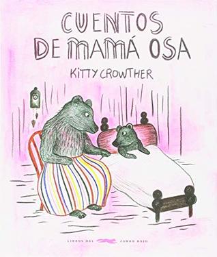 Cuentos de Mamá Osa (Hardcover)