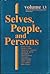 Selves, People, And Persons: What Does It Mean to be a Self? (Boston University Studies in Philosophy and Religion, 13)