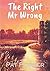 The Right Mr Wrong