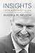 Insights from a Prophet's Life Russell M. Nelson