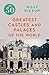 The 50 Greatest Castles and...