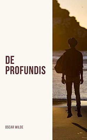 De Profundis