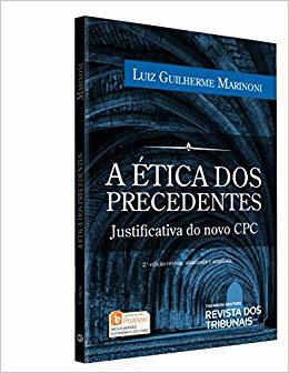 A Ética dos Precedentes