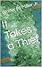 It Takes a Thief (Annotated)