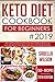 KETO DIET COOKBOOK For BEGINNERS #2019 by Sabella Wilson