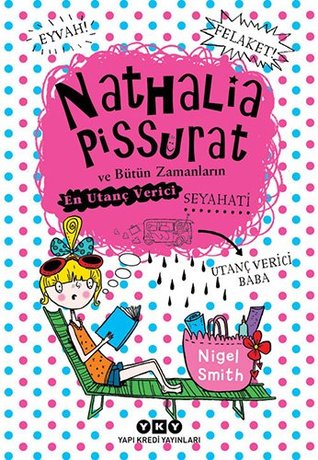 Nathalia Pissurat ve Bütün Zamanlarin En Utanc Verici Seyahati 2 (Paperback)