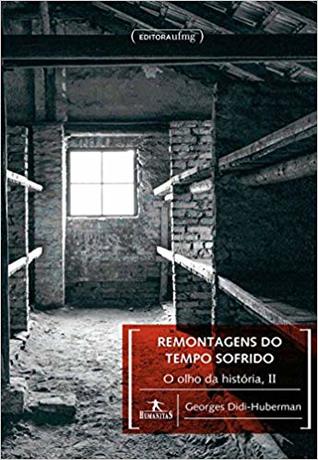 Remontagens do tempo sofrido