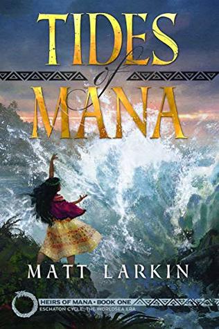 Tides of Mana (Heirs of Mana, #1)
