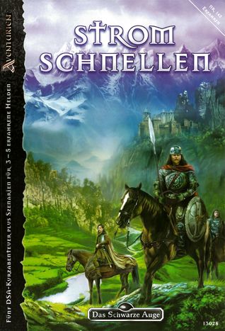 Stromschnellen (Das Schwarze Auge Abenteuer, #142)
