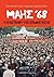 Μάης '68: Η επιστροφή της επανάστασης