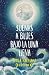 Suenas a Blues Bajo La Luna Llena by Paola Calasanz 'Dulcinea'