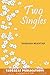 Two Singles