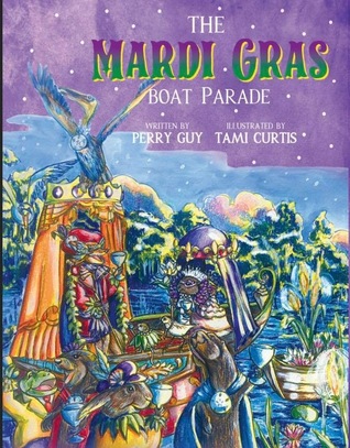 The Mardi Gras Boat Parade (Hardcover)