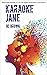 Karaoke Jane
