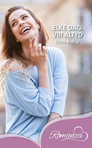Elke dag, vir altyd (Afrikaans Edition)